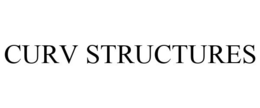 CURV STRUCTURES trademark
