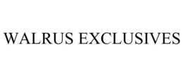 WALRUS EXCLUSIVES trademark