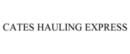 CATES HAULING EXPRESS trademark