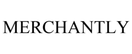MERCHANTLY trademark