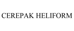 CEREPAK HELIFORM trademark