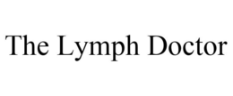 THE LYMPH DOCTOR trademark