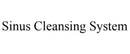 SINUS CLEANSING SYSTEM trademark