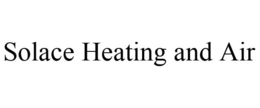 SOLACE HEATING AND AIR trademark