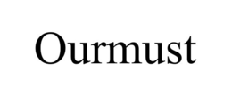 OURMUST trademark