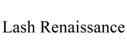 LASH RENAISSANCE trademark