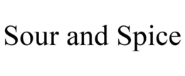 SOUR AND SPICE trademark