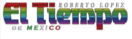 ROBERTO LOPEZ EL TIEMPO DE MEXICO trademark