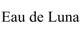 EAU DE LUNA trademark