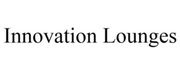 INNOVATION LOUNGES trademark