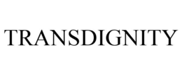 TRANSDIGNITY trademark