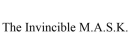 THE INVINCIBLE M.A.S.K. trademark