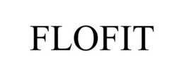 FLOFIT trademark