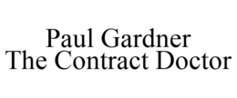 PAUL GARDNER THE CONTRACT DOCTOR trademark