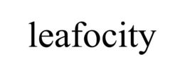 LEAFOCITY trademark