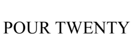 POUR TWENTY trademark