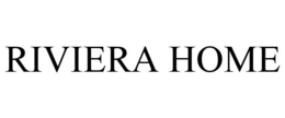 RIVIERA HOME trademark