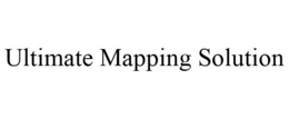 ULTIMATE MAPPING SOLUTION trademark
