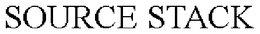 SOURCE STACK trademark