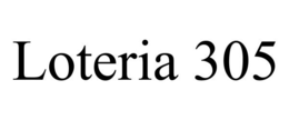 LOTERIA 305 trademark