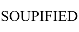 SOUPIFIED trademark