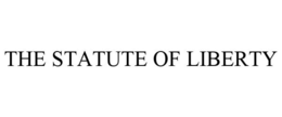 THE STATUTE OF LIBERTY trademark