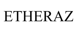 ETHERAZ trademark