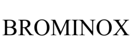 BROMINOX trademark