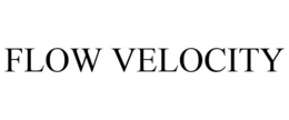 FLOW VELOCITY trademark