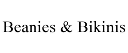 BEANIES & BIKINIS trademark