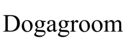 DOGAGROOM trademark