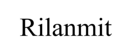 RILANMIT trademark