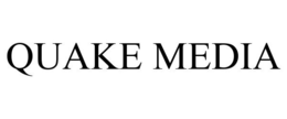 QUAKE MEDIA trademark