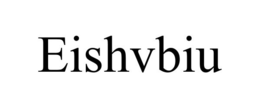 EISHVBIU trademark