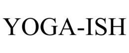YOGA-ISH trademark