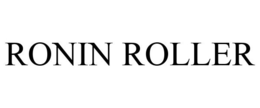 RONIN ROLLER trademark