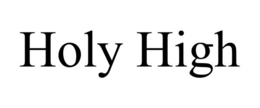 HOLY HIGH trademark