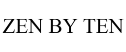 ZEN BY TEN trademark