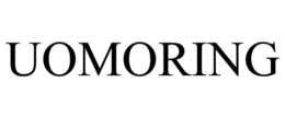 UOMORING trademark