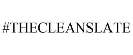 #THECLEANSLATE trademark
