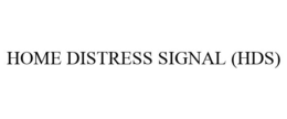 HOME DISTRESS SIGNAL (HDS) trademark