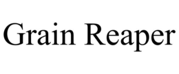 GRAIN REAPER trademark