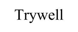 TRYWELL trademark