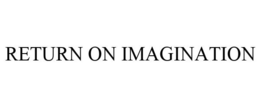 RETURN ON IMAGINATION trademark