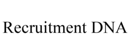 RECRUITMENT DNA trademark