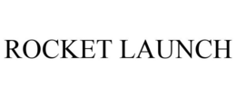 ROCKET LAUNCH trademark