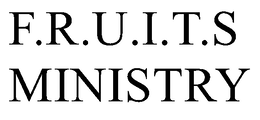 F.R.U.I.T.S MINISTRY trademark
