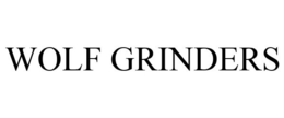 WOLF GRINDERS trademark