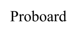 PROBOARD trademark