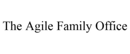 THE AGILE FAMILY OFFICE trademark